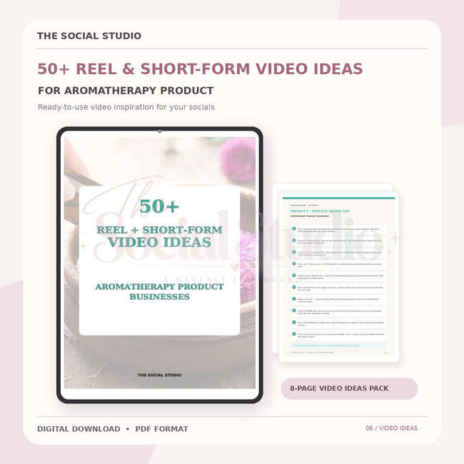 Aromatherapy – Reels & Short-Form Video Ideas Pack | The Social Studio