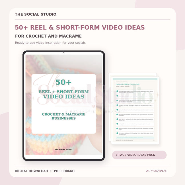 Crochet & Macramé – Reels & Short-Form Video Ideas Pack | The Social Studio